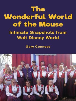 cover image of The Wonderful World of the Mouse--Intimate Snapshots from Walt Disney World